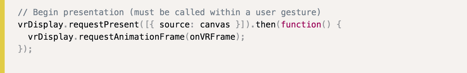 Excerpt from the example code how to use VRDisplays
